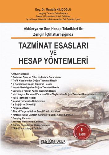 Tazminat Esasları ve Hesap Yöntemleri Mustafa Kılıçoğlu