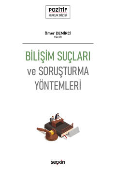 Bilişim Suçları ve Soruşturma Yöntemleri