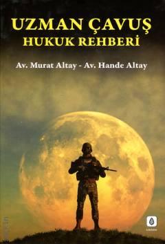 Uzman Çavuş Hukuk Rehberi