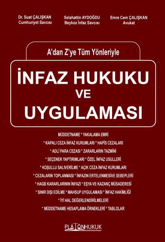 A’dan Z’ye Tüm Yönleriyle İnfaz Hukuku ve Uygulaması