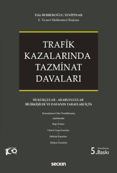 Trafik Kazalarında Tazminat Davaları