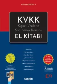 KVKK - Kişisel Verilerin Korunması Kanunu El Kitabı Mustafa Baysal