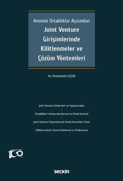 Joint Venture Girişimlerinde Kilitlenmeler ve Çözüm Yöntemleri