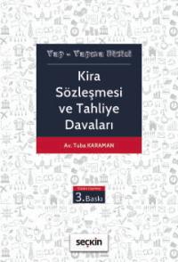 Kira Sözleşmesi ve Tahliye Davaları