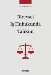 Bireysel İş Hukukunda Tahkim
