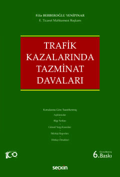 Trafik Kazalarında Tazminat Davaları