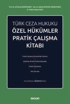 Türk Ceza Hukuku Özel Hükümler Pratik Çalışma Kitabı
