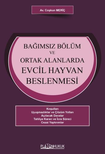 Bağımsız Bölüm Ve Ortak Alanlarda Evcil Hayvan Beslenmesi