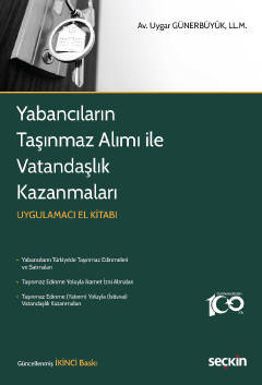 Yabancıların Taşınmaz Alımı ile Vatandaşlık Kazanmaları