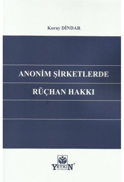 Anonim Şirketlerde Rüçhan Hakkı
