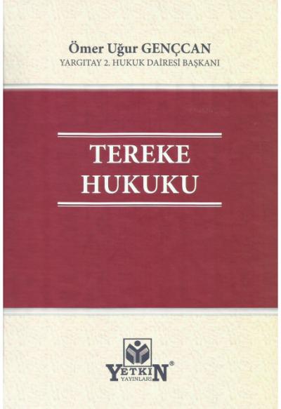 Tereke Hukuku Ömer Uğur Gençcan