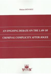An Ongoing Debate On The Law Of Criminal Complicity After Jogee Hakan 