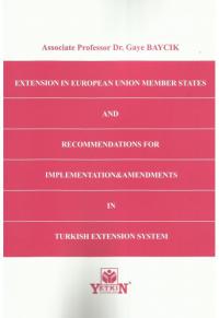 Extensıon In European Unıon Member States and Recommendatıons For Impl
