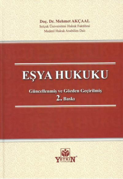 Eşya Hukuku Mehmet Akçaal