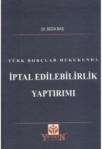 İptal Edilebilirlik Yaptırımı Seda Baş