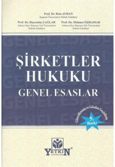 Şirketler Hukuku Genel Esaslar