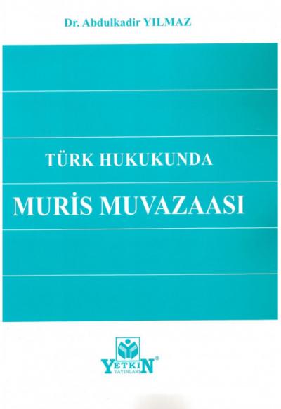 Türk Hukukunda Muris Muvazaası