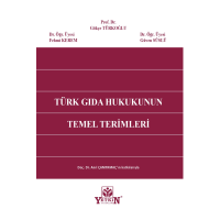 Türk Gıda Hukukunun Temel Terimleri Gökçe TÜRKOĞLU