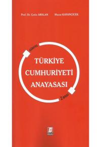 Türkiye Cumhuriyeti Anayasası Çetin Arslan