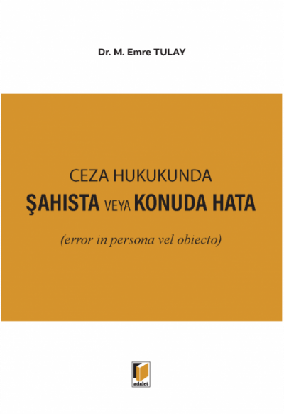 Ceza Hukukunda Şahısta veya Konuda Hata