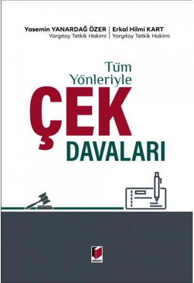 Tüm Yönleriyle Çek Davaları