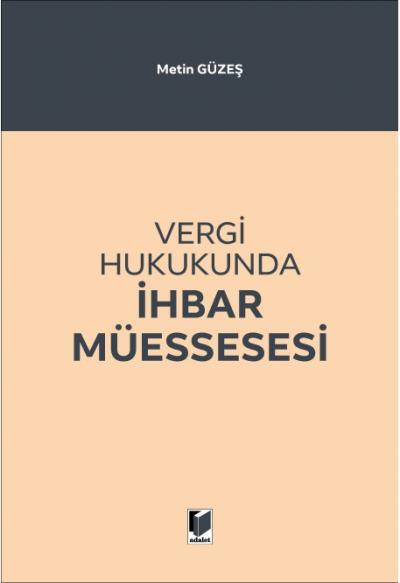 Vergi Hukukunda İhbar Müessesesi