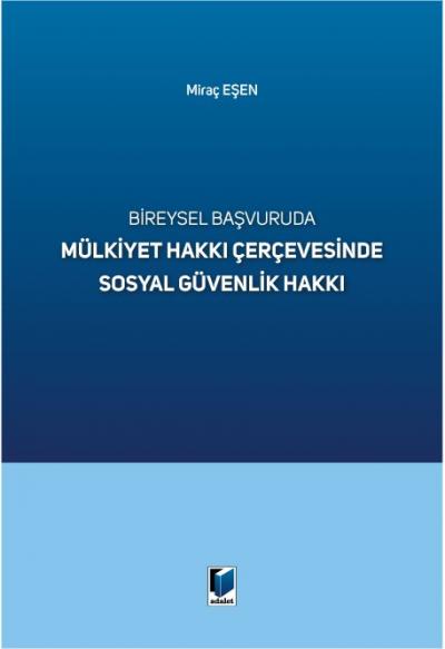 Bireysel Başvuruda Mülkiyet Hakkı Çerçevesinde Sosyal Güvenlik Hakkı
