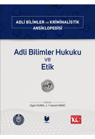 Adli Bilimler Hukuku ve Etik