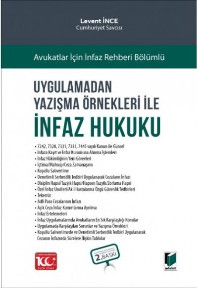 Uygulamadan Yazışma Örnekleri ile İnfaz Hukuku