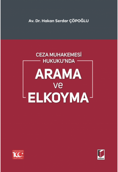 Ceza Muhakemesi Hukuku'nda Arama ve Elkoyma