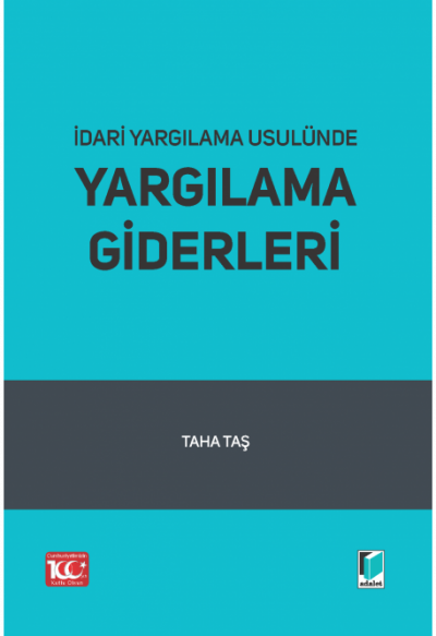 İdari Yargılama Usulünde Yargılama Giderleri