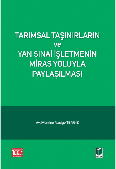 Tarımsal Taşınırların ve Yan Sınai İşletmenin Miras Yoluyla Paylaşılması