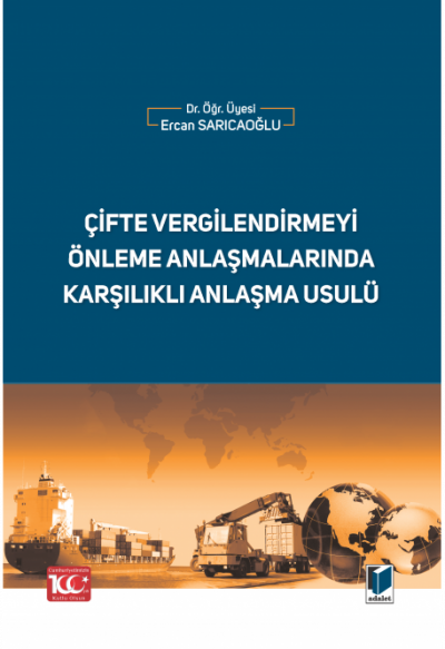 Çifte Vergilendirmeyi Önleme Anlaşmalarında Karşılıklı Anlaşma Usulü