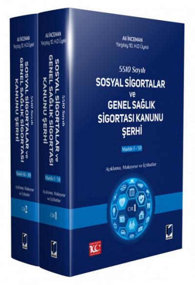 Sosyal Sigortalar ve Genel Sağlık Sigortası Kanunu Şerhi