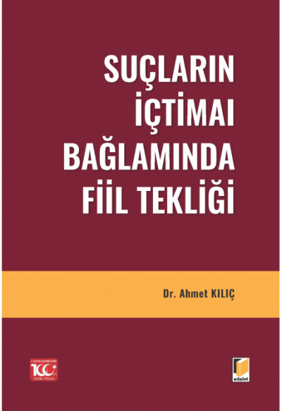 Suçların İçtimaı Bağlamında Fiil Tekliği