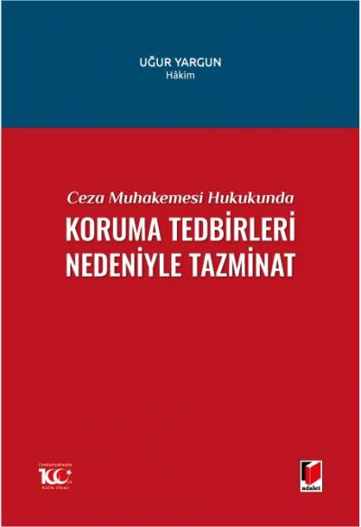 Koruma Tedbirleri Nedeniyle Tazminat