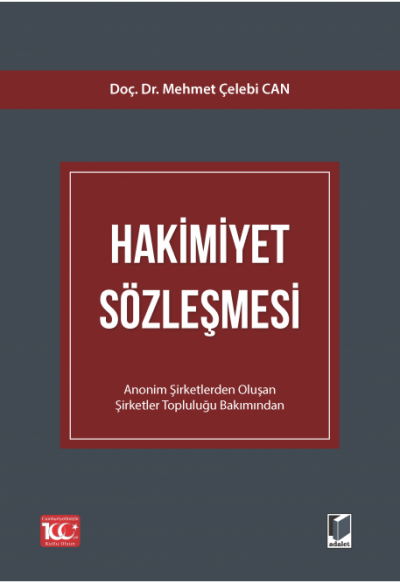 Hakimiyet Sözleşmesi Anonim Şirketlerden Oluşan Şirketler Topluluğu Bakımından