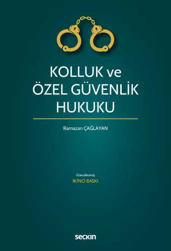 Kolluk ve Özel Güvenlik Hukuku