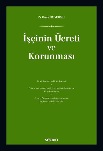İşçinin Ücreti ve Korunması Demet Belverenli