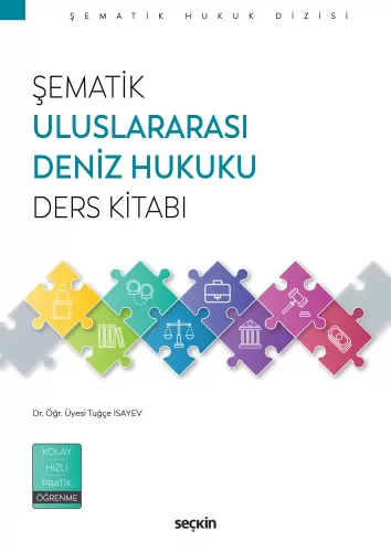 Şematik Uluslararası Deniz Hukuku Ders Kitabı Tuğçe İsayev