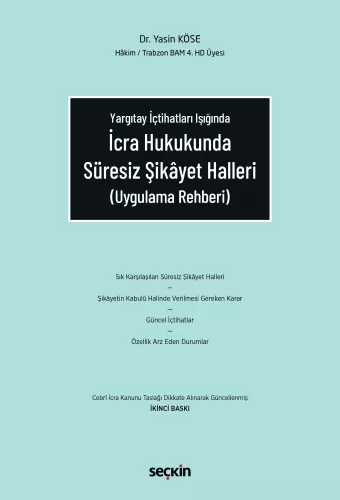 İcra Hukukunda Süresiz Şikâyet Halleri Yasin Köse