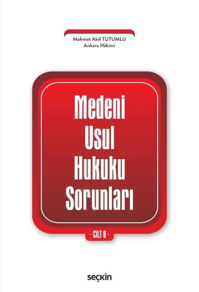 Medenî Usul Hukuku Sorunları Cilt: 8