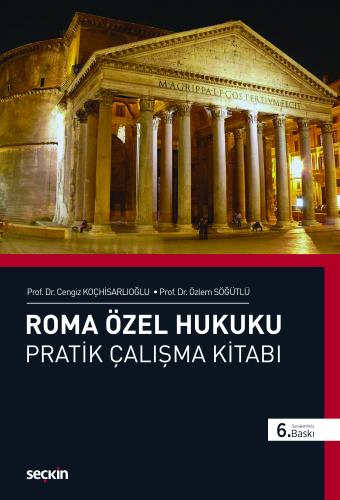 Roma Özel Hukuku Pratik Çalışma Kitabı