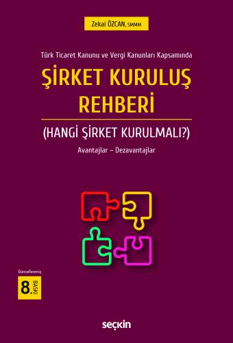 Şirket Kuruluş Rehberi (Hangi Şirket Kurulmalı?)