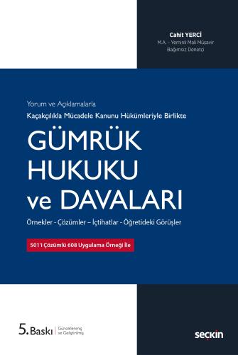 Gümrük Hukuku ve Davaları