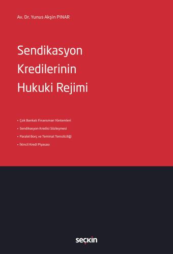 Sendikasyon Kredilerinin Hukuki Rejimi Yunus Akşin Pınar