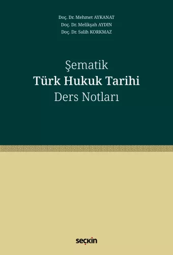 Şematik Türk Hukuk Tarihi Ders Notları