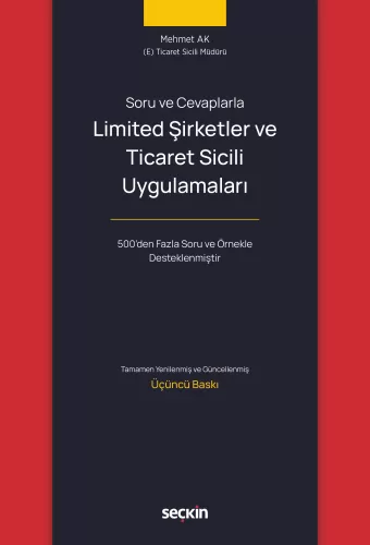 Soru ve Cevaplarla Limited Şirketler ve Ticaret Sicili Uygulamaları