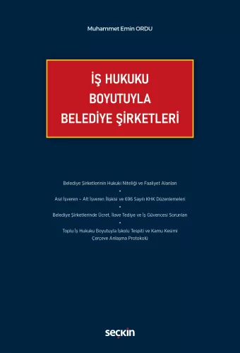 İş Hukuku Boyutuyla Belediye Şirketleri