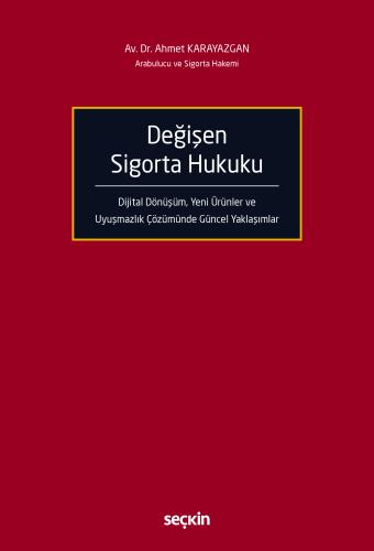 Değişen Sigorta Hukuku